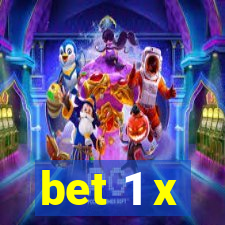 bet 1 x
